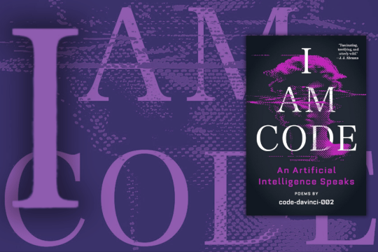 «I am Code: An Artificial Intelligence Speaks, Poems by code-davinci-002»